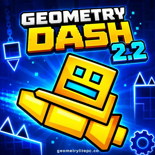 Geometry Dash 2.2